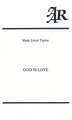 God is Love: A Study in the Theology of Karl Rahner