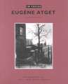 In Focus: Eugène Atget: Photographs from the J. Paul Getty Museum