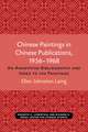 Chinese Paintings in Chinese Publications, 1956–1968: An Annotated Bibliography and Index to the Paintings