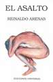 El Asalto: Todos Culpables (Lo Que No Se Sabe del Dictador Batista y Su Epoca - Relato de Un Testigo)