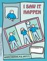 I Saw It Happen: A Child's Workbook about Witnessing Violence