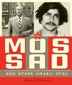 The Mossad and Other Israeli Spies