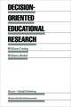 Decision-Oriented Educational Research