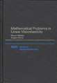 Mathematical Problems in Linear Viscoelasticity