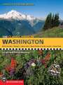 100 Classic Hikes in Washington