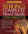 Strong's Complete Word Study Concordance: KJV Edition