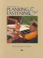 Planking and Fastening