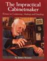 Impractical Cabinetmaker: Krenov on Composing, Making & Detailing