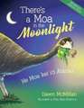 Theres a Moa in the Moonlight (Bilingual): He Moa kei r&#333; Atarau