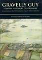 Gravelly Guy: The Development of a Prehistoric and Romano-British Community