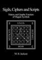 Sigils, Ciphers and Scripts