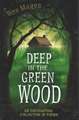 Deep in the Green Wood: Collected Stories from Parents Facing a Diagnosis of Abnormalities During Pregnancy