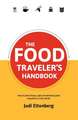 The Food Traveler's Handbook