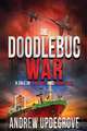 The Doodlebug War