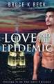 Love and the Epidemic