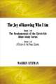 The Joy of Knowing Who I Am: Book 1 of the Fundamentals of the Christ-Life Bible Study Series Volume 1