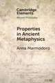 Properties in Ancient Metaphysics