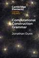 Computational Construction Grammar