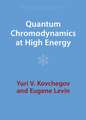 Quantum Chromodynamics at High Energy