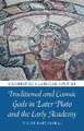 Traditional and Cosmic Gods in Later Plato and the Early Academy