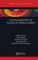 Phytochemistry of Plants of Genus Cassia