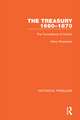 The Treasury 1660-1870: The Foundations of Control