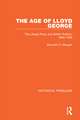 The Age of Lloyd George: The Liberal Party and British Politics, 1890-1929