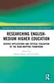 Researching English-Medium Higher Education: Diverse Applications and Critical Evaluations of the ROAD-MAPPING Framework