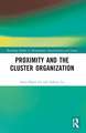 Proximity and the Cluster Organization