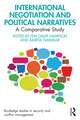 International Negotiation and Political Narratives: A Comparative Study