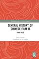 General History of Chinese Film II: 1949–1976