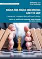 Knock-for-Knock Indemnities and the Law: Contractual Limitation and Delictual Liability