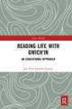 Reading Life with Gwich'in: An Educational Approach