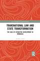 Transnational Law and State Transformation: The Case of Extractive Development in Mongolia