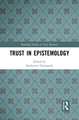 Trust in Epistemology