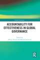 Accountability for Effectiveness in Global Governance