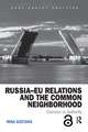 Russia–EU Relations and the Common Neighborhood: Coercion vs. Authority