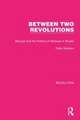 Between Two Revolutions: Stolypin and the Politics of Renewal in Russia