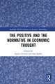 The Positive and the Normative in Economic Thought