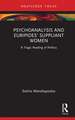 Psychoanalysis and Euripides' Suppliant Women: A Tragic Reading of Politics