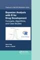 Bayesian Analysis with R for Drug Development: Concepts, Algorithms, and Case Studies