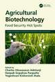 Agricultural Biotechnology: Food Security Hot Spots