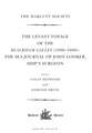 The Levant Voyage of the Blackham Galley (1696 – 1698): The Sea Journal of John Looker, Ship’s Surgeon