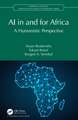 AI in and for Africa: A Humanistic Perspective