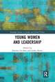 Young Women and Leadership