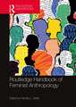 The Routledge Handbook of Feminist Anthropology