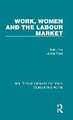 Work, Women and the Labour Market