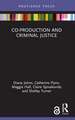 Co-production and Criminal Justice