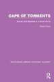 Cape of Torments: Slavery and Resistance in South Africa