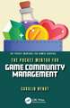 The Pocket Mentor for Game Community Management